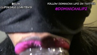 Twitter Superhead @DominicanLipz DSL Lips And Sloppy Head- DSLAF
